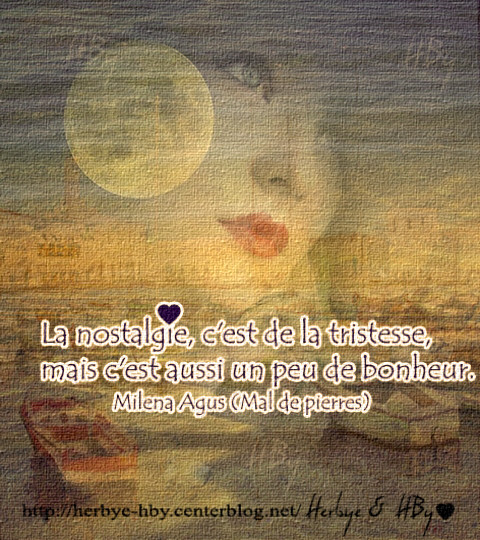 La nostalgie & citation*
